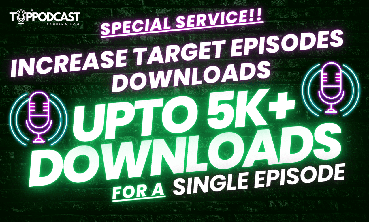 Boost Your Podcast Episode Downloads | Targeted Promotion for More Listeners